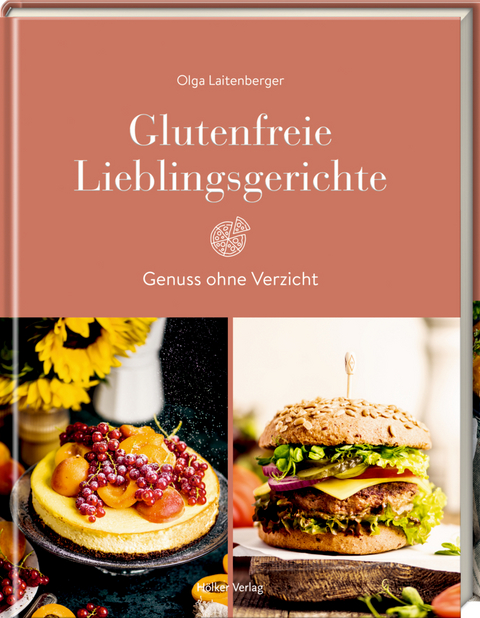 Glutenfreie Lieblingsgerichte - Olga Laitenberger