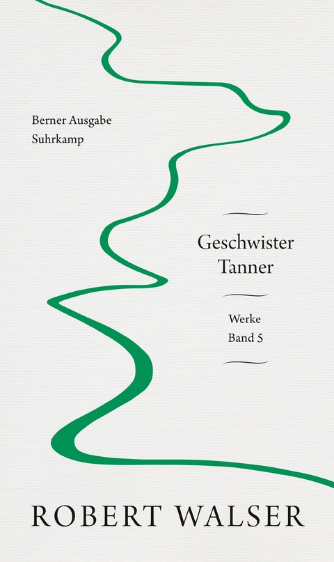 Werke. Berner Ausgabe - Robert Walser