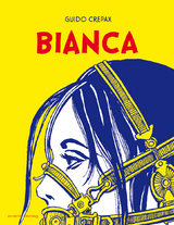 Bianca - Guido Crepax