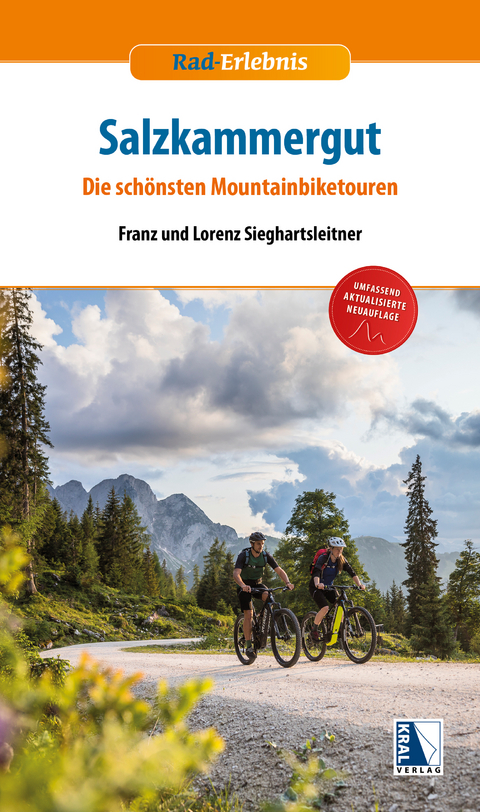 Salzkammergut - Die schönsten Mountainbiketouren (3. Auflage) - Franz Sieghartsleitner, Lorenz Sieghartsleitner