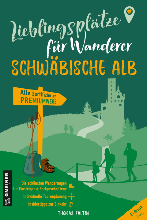 Lieblingsplätze für Wanderer - Schwäbische Alb - Thomas Faltin