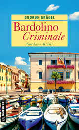 Bardolino Criminale - Gudrun Grägel