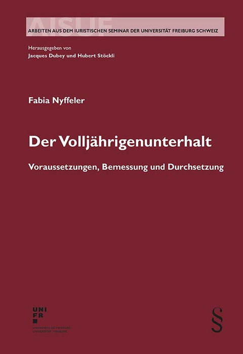 Der Volljährigenunterhalt - Fabia Nyffeler