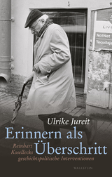 Erinnern als Überschritt - Ulrike Jureit