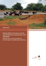 Grazing effects and resource use by large herbivores in arid and semi-arid rangelands - Pascal Fust