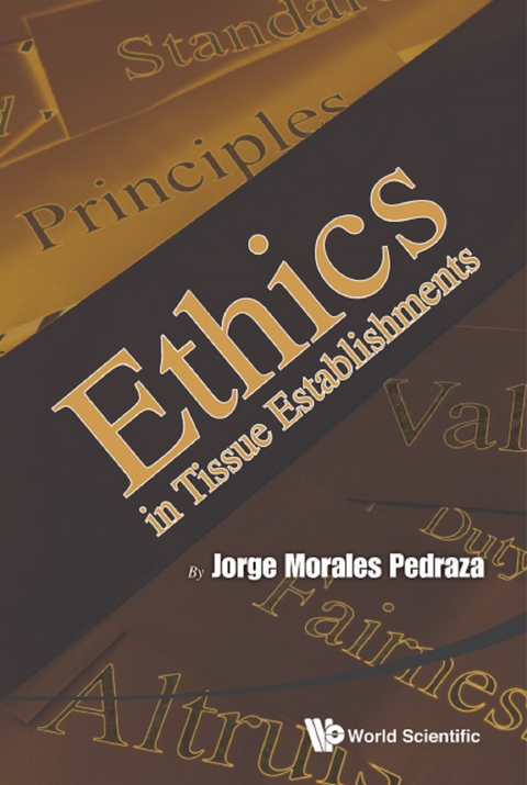 ETHICS IN TISSUE ESTABLISHMENTS - Jorge Morales Pedraza