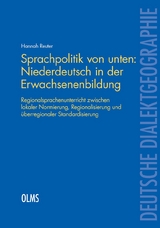 Sprachpolitik von unten: Niederdeutsch in der Erwachsenenbildung - Hannah Reuter