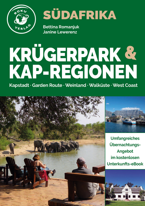 Südafrika – Krügerpark & Kap-Regionen - Bettina Romanjuk, Janine Lewerenz