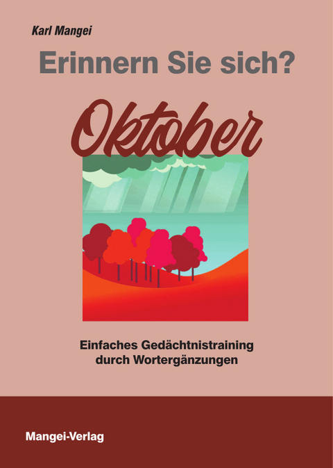 Erinnern Sie sich? Oktober - Karl Mangei