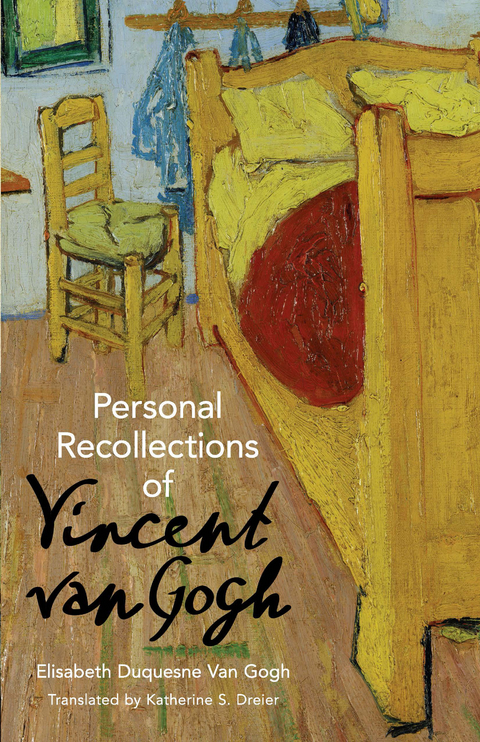 Personal Recollections of Vincent Van Gogh -  Elisabeth Duqesne Van Gogh