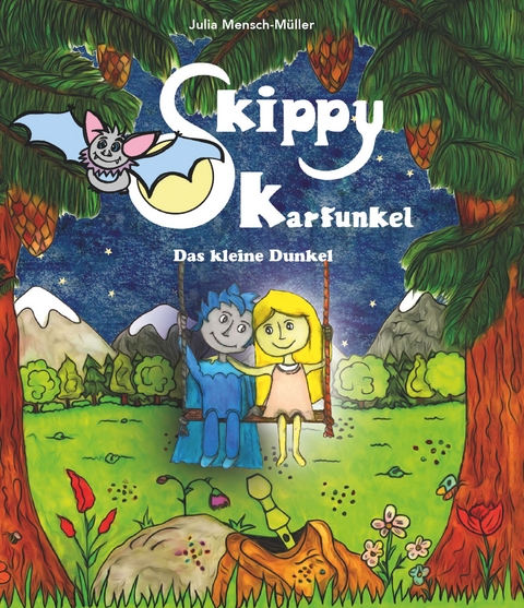 Skippy Karfunkel - Band 1 - Julia Mensch-Müller