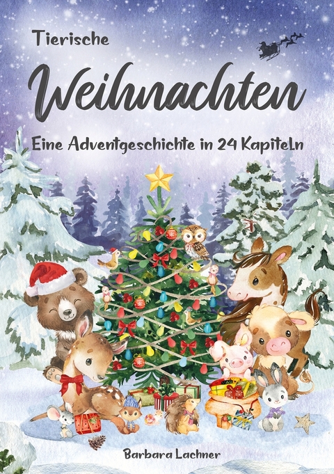 Tierische Weihnachten - Barbara Lachner