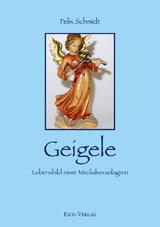 Geigele - Schmidt, Felix