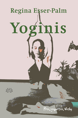 Yoginis - Regina Esser-Palm