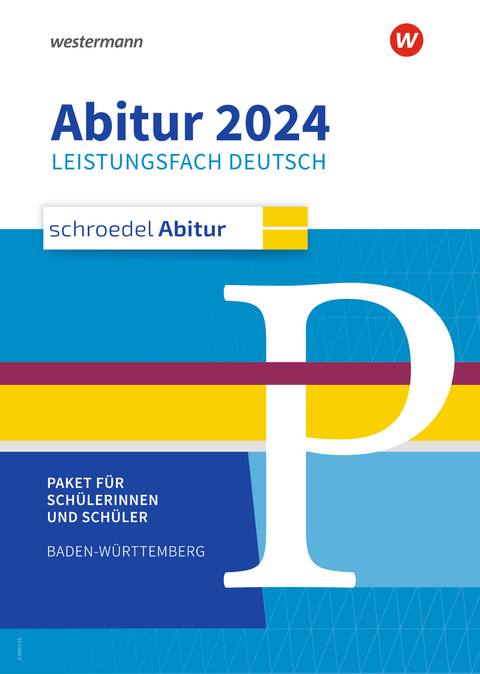 Schroedel Abitur - Ausgabe für Baden-Württemberg 2024 - Ulrike Blattert, Eva-Maria Knittel, Hans-Georg Schede, Dennis Scheu, Maren Stieglat-Wernecke, Ulrich Vormbaum