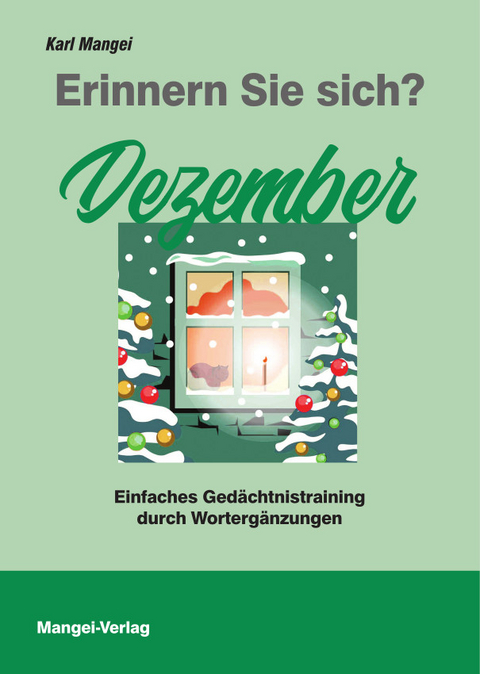 Erinnern Sie sich? Dezember - Karl Mangei