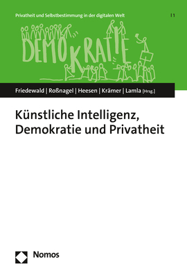 Künstliche Intelligenz, Demokratie und Privatheit - 