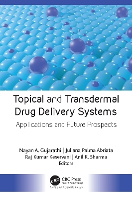 Topical and Transdermal Drug Delivery Systems - 