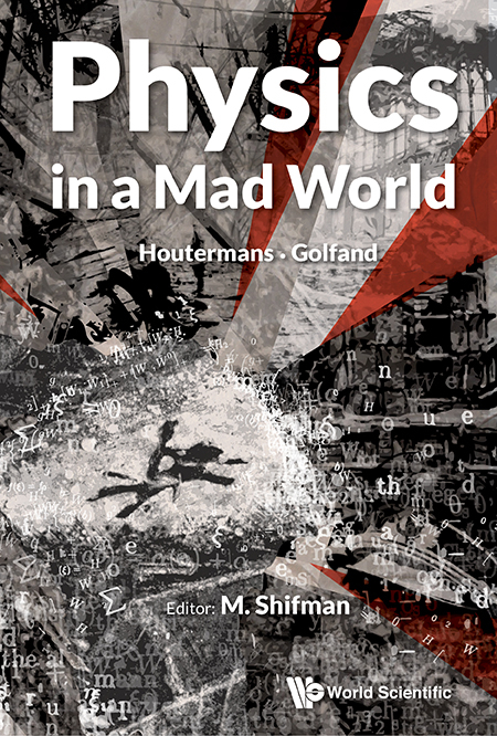 Physics In A Mad World - Misha Shifman