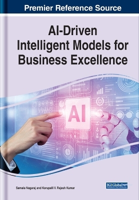 AI-Driven Intelligent Models for Business Excellence - 