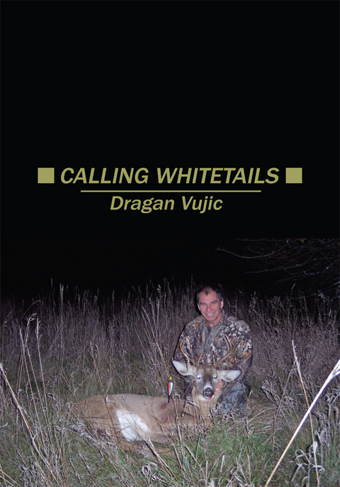 Calling Whitetails -  Dragan Vujic