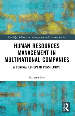 Human Resources Management in Multinational Companies - Marzena Stor