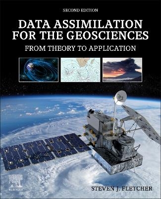 Data Assimilation for the Geosciences - Steven J. Fletcher