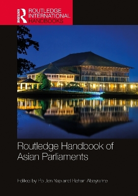 Routledge Handbook of Asian Parliaments - 