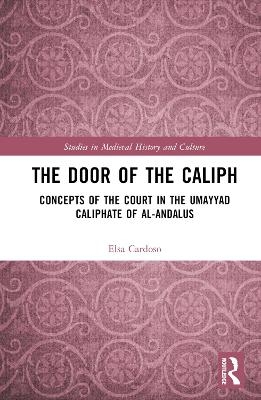 The Door of the Caliph - Elsa Cardoso