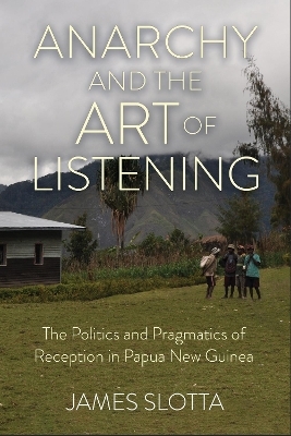 Anarchy and the Art of Listening - James Slotta
