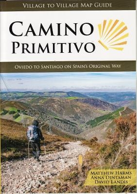 Camino Primitivo - Matthew Harris, Anna Dintaman, David Landis