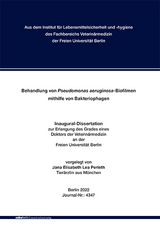 Behandlung von Pseudomonas aeruginosa-Biofilmen mithilfe von Bakteriophagen - Jana Elisabeth Lea Perleth