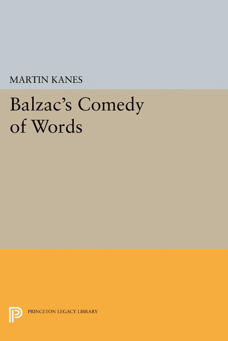 Balzac's Comedy of Words - Martin Kanes