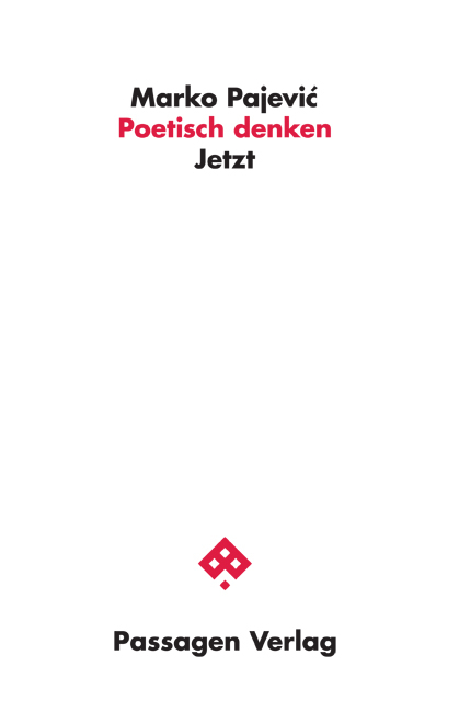 Poetisch denken - Marko Pajević