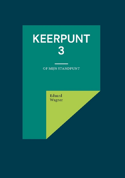 Keerpunt 3 - Eduard Wagner