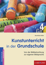 Kunstunterricht in der Grundschule 4 - Brunhilde Müller