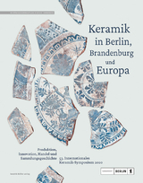 Keramik in Berlin, Brandenburg und Europa - 