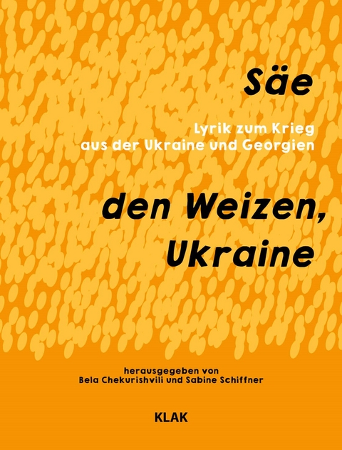 Säe den Weizen, Ukraine - 