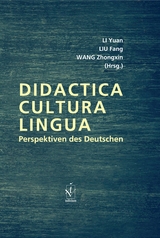 Didactica, Cultura, Lingua – Perspektiven des Deutschen - 
