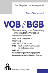 VOB/BGB Textsammlung zum Bauvertrag - innerdeutsche Vergaben (Stand Oktober 2022) - Eckhard Frikell, Olaf Hofmann