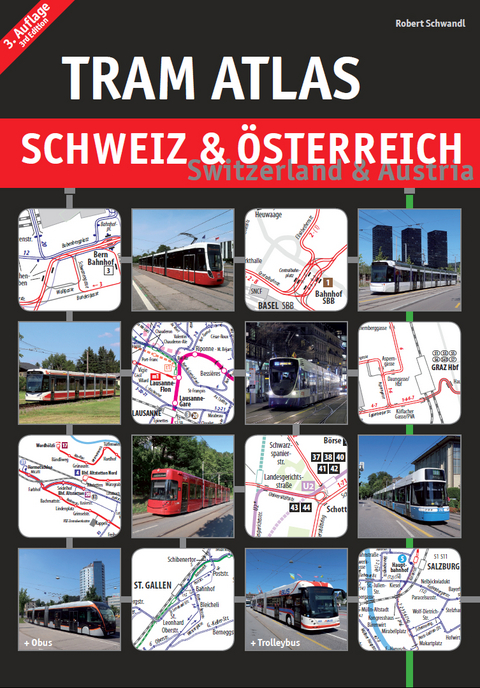 Tram Atlas Schweiz & Österreich - Robert Schwandl