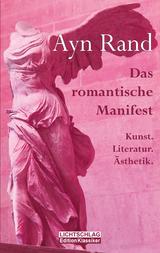 Das romantische Manifest - Ayn Rand
