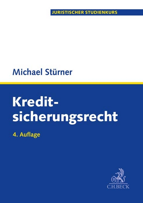 Kreditsicherungsrecht - Bruno Rimmelspacher, Michael Stürner