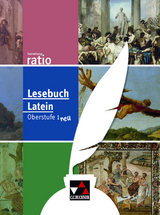 Sammlung ratio / Lesebuch Latein – Oberstufe 1 neu - Christopher Diez, Benjamin Färber, Michael Lobe, Christian Zitzl