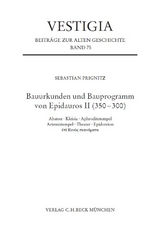 Bauurkunden und Bauprogramm von Epidauros II (350-300) - Sebastian Prignitz