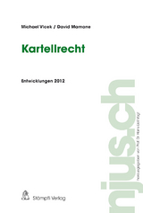 Kartellrecht, Entwicklungen 2012 - David Mamane, Michael Vlcek