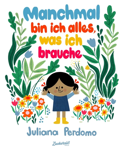 Manchmal bin ich alles, was ich brauche - Juliana Perdomo