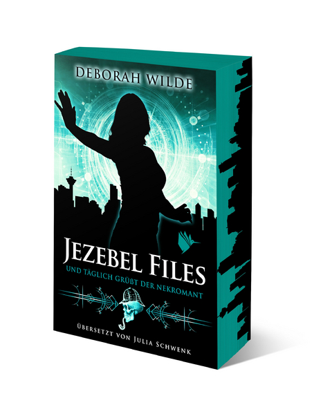 Jezebel Files - Und täglich grüßt der Nekromant - Deborah Wilde