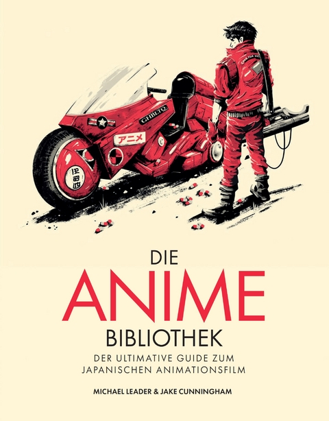 Die Anime-Bibliothek - Michael Leader, Jake Cunningham