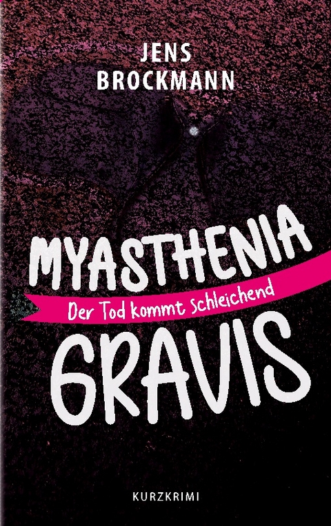Myasthenia Gravis - Jens Brockmann